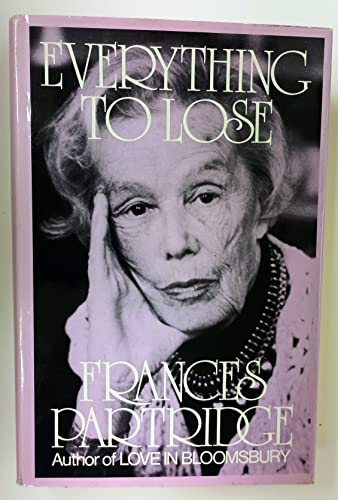 cover image Everything to Lose: A Diary 1945 to 1962