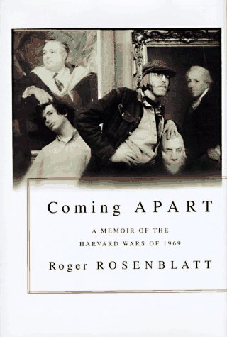 cover image Coming Apart: A Memoir of the Harvard Wars of 1969