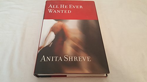 cover image ALL HE EVER WANTED