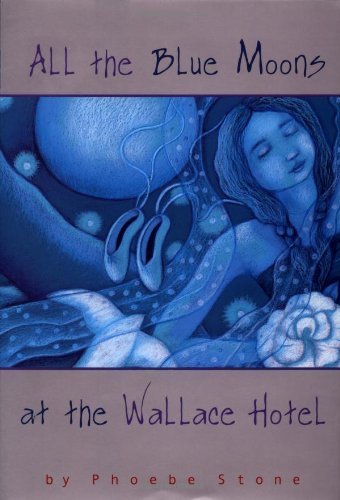 cover image All the Blue Moons at the Wallace Hotel