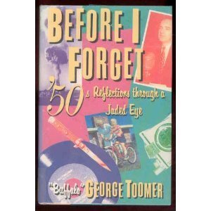 cover image Before I Forget: '50s Reflections Through a Jaded Eye