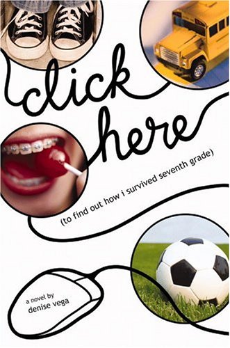 cover image CLICK HERE (To Find Out How I Survived the Seventh Grade) 