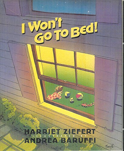 cover image I Won't Go to Bed!