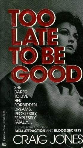 cover image Too Late to Be Good
