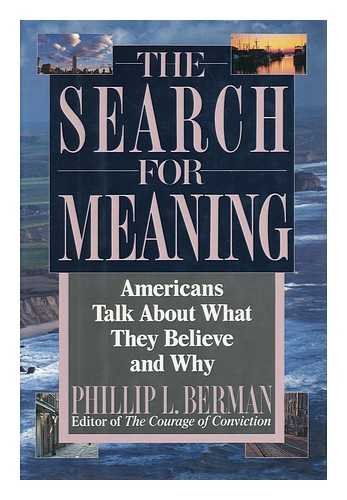 cover image The Search for Meaning: Americans Talk about What They Believe and Why