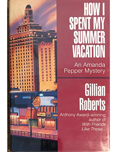 cover image How I Spent My Summer Vacation