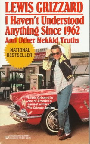 cover image I Haven't Understood Anything Since 1962