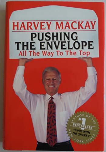 cover image Pushing the Envelope: How to Do It All the Way to the Top