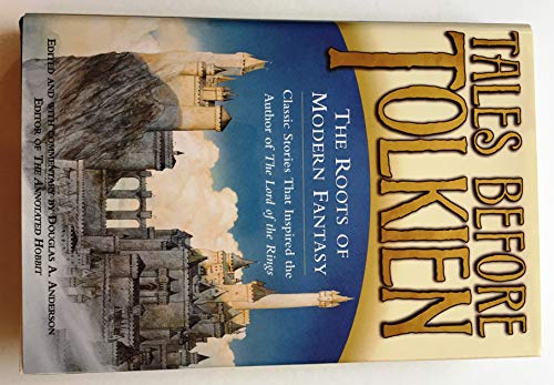 cover image Tales Before Tolkien: The Roots of Modern Fantasy