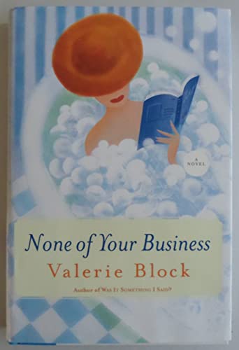 cover image NONE OF YOUR BUSINESS