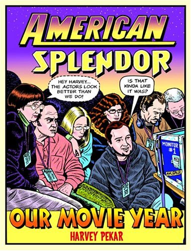 cover image American Splendor: Our Movie Year