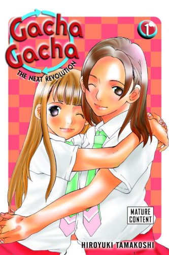 cover image Gacha Gacha: The Next Revolution, Vol. 1