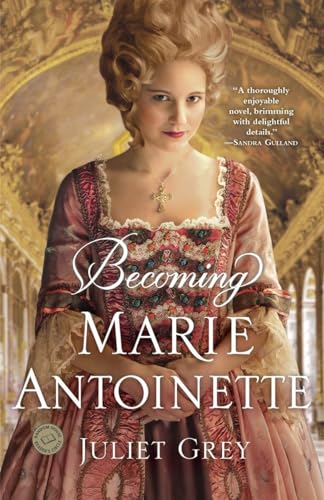 cover image Becoming Marie Antoinette