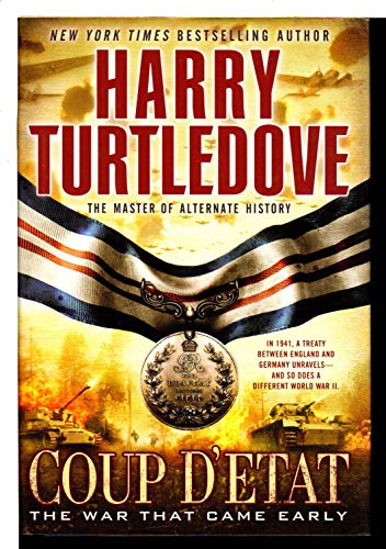 cover image The War That Came Early: 
Coup d’Etat