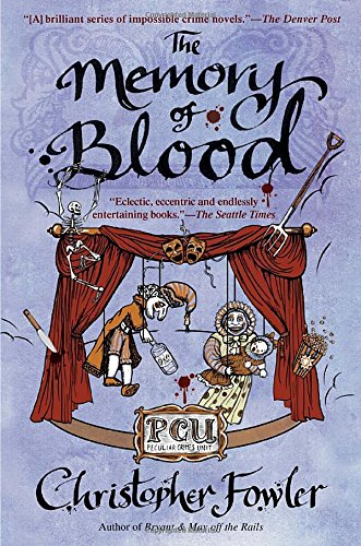 cover image The Memory of Blood: 
A Peculiar Crimes Unit Mystery