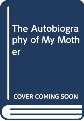 cover image Autobiography of My Mother