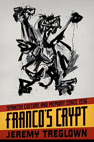 cover image Franco’s Crypt: Spanish Culture and Memory Since 1936