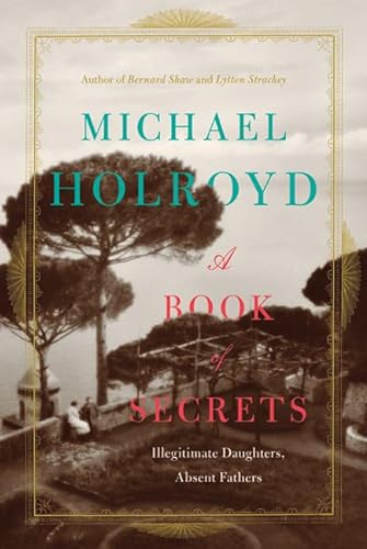 cover image A Book of Secrets: Illegitimate Daughters, Absent Fathers 