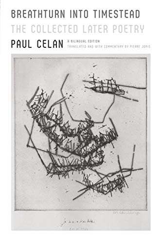 cover image Breathturn into Timestead: The Collected Later Poetry— A Bilingual Edition