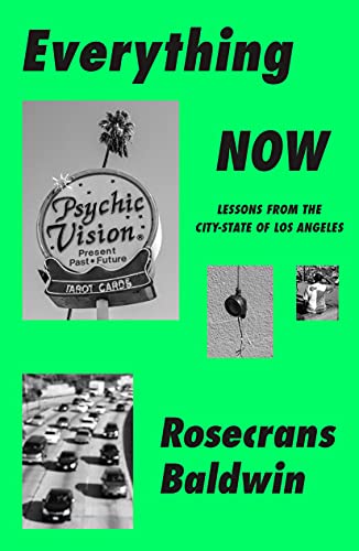 cover image Everything Now: Lessons from the City-State of Los Angeles