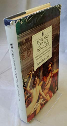 cover image Love and Its Place in Nature: A Philosophical Interpretation of Freudian Psychoanalysis