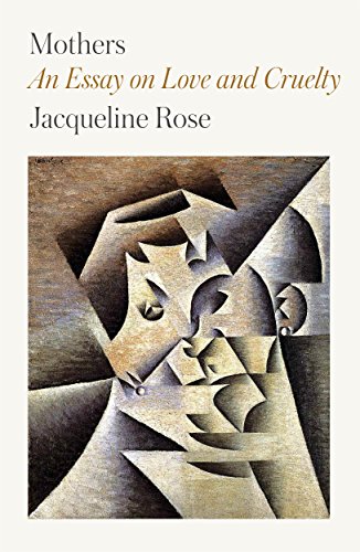 cover image Mothers: An Essay on Love and Cruelty