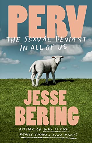 cover image Perv: The Sexual Deviant in All of Us