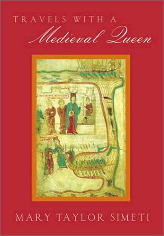 cover image TRAVELS WITH A MEDIEVAL QUEEN