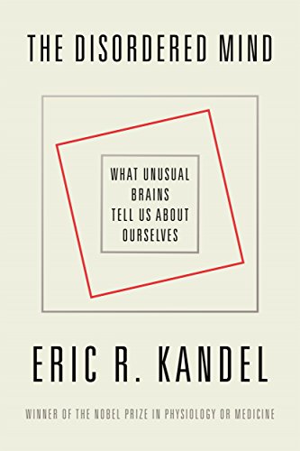 cover image The Disordered Mind: What Unusual Brains Tell Us About Ourselves