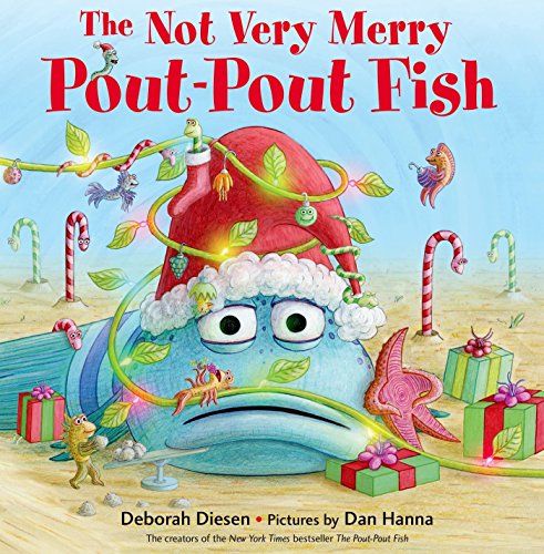 cover image The Not Very Merry Pout-Pout Fish