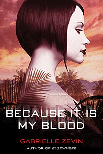 cover image Because It Is My Blood