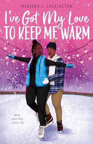 cover image I’ve Got My Love to Keep Me Warm