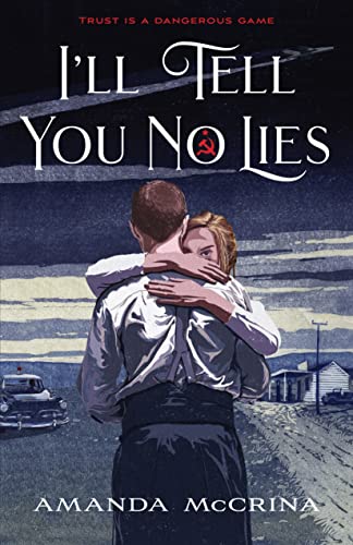 cover image I’ll Tell You No Lies
