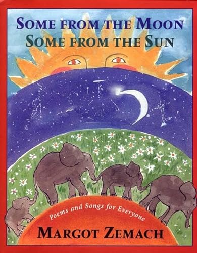 cover image SOME FROM THE MOON, SOME FROM THE SUN: Poems and Songs for Everyone