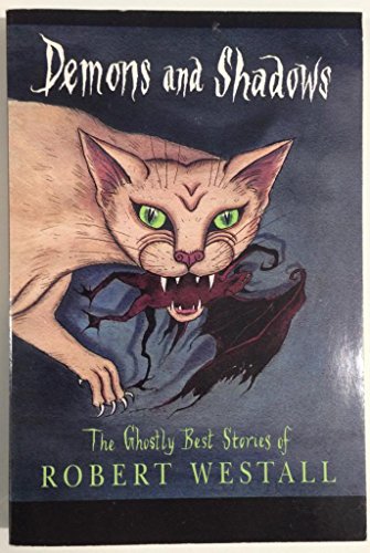 cover image Demons and Shadows: The Ghostly Best Stories of Robert Westall