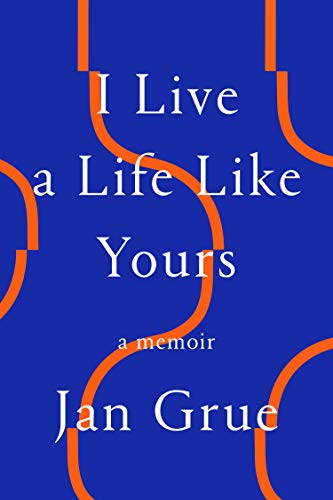 cover image I Live a Life Like Yours