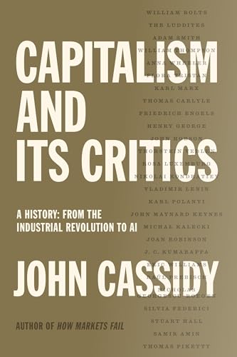 cover image Capitalism and Its Critics: A History, from the Industrial Revolution to AI