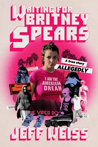 cover image Waiting for Britney Spears: A True Story, Allegedly