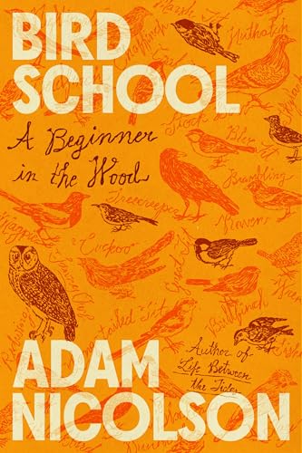 cover image Bird School: A Beginner in the Wood