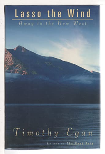 cover image Lasso the Wind: Away to the New West