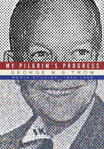 cover image My Pilgrim's Progress: Media Studies, 1950-1998