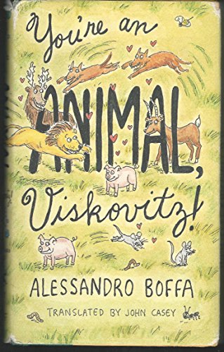 cover image YOU'RE AN ANIMAL, VISKOVITZ!