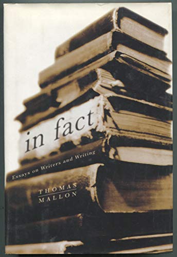 cover image In Fact: Essays on Writers and Writing