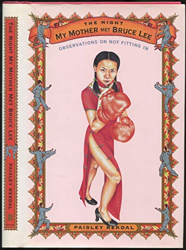 cover image The Night My Mother Met Bruce Lee: Observations on Not Fitting in