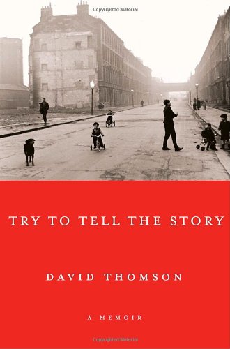 cover image Try to Tell the Story: A Memoir