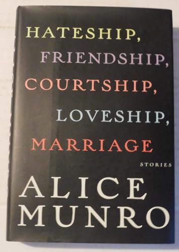 cover image HATESHIP, FRIENDSHIP, COURTSHIP, LOVESHIP, MARRIAGE: Stories