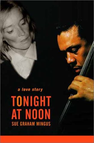 cover image TONIGHT AT NOON: A Love Story