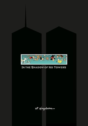 cover image IN THE SHADOW OF NO TOWERS