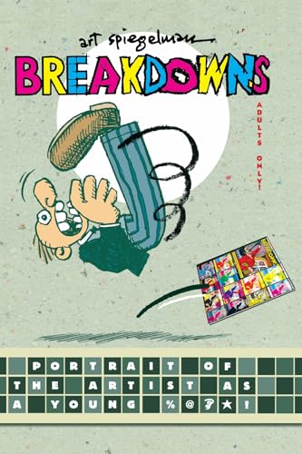 cover image Breakdowns: Portrait of the Artist as a Young %@&*!