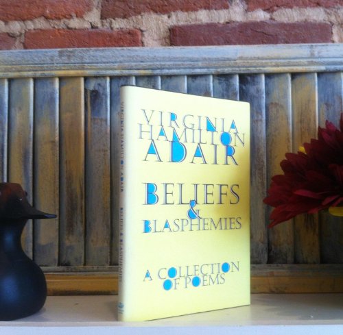 cover image Beliefs and Blasphemies: A Collection of Poems